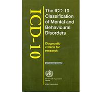The ICD-10 Classification Of Mental And Behavioural Disorders [Paperback] [Jan 01, 2004] Authorised Reprint
