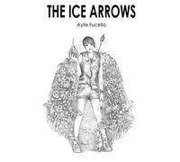 The Ice Arrows