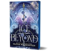 The Ice Beyond: A New Paranormal Romantasy Epic (The Empress of Thorns Book 1)
