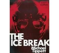 The Ice Break Michael Tippett Vocal Score Opera Schott Music London