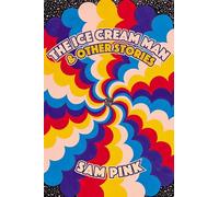 Ice Cream Man and Other Stories by Pink & Sam