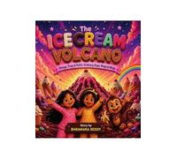 The Ice Cream Volcano: Ameya,Trayi&Kothi: Ameya, Trayi&Kothi: Ordinary days, Magical Ways