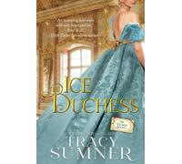 The Ice Duchess: Prequel to the Duchess Society Series: 1