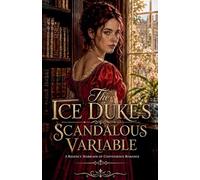 The Ice Duke's Scandalous Variable