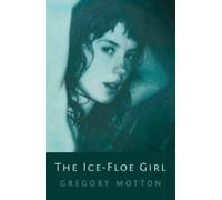 The Ice-Floe Girl