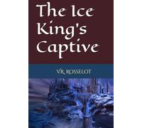 The Ice King's Captive