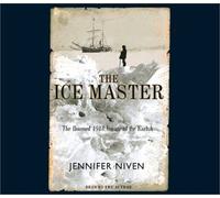 The Ice Master by Jennifer Niven (2001-01-01)