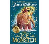 The Ice Monster: David Walliams