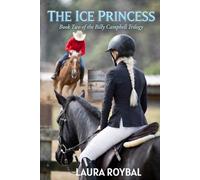 The Ice Princess (The Billy Campbell Trilogy)