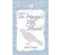 The Ice Princess's Fair Illusion (Fairytale Verses)