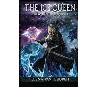 The Ice Queen (The Queen's Throne)