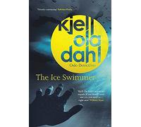 The Ice Swimmer: (Oslo Detectives 6)
