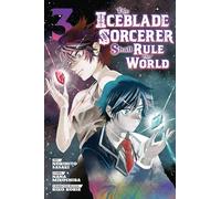 The Iceblade Sorcerer Shall Rule the World 3