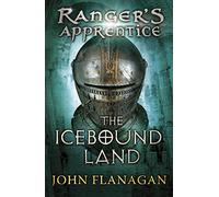 The Icebound Land (Ranger's Apprentice Book 3)