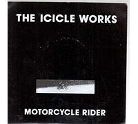 The Icicle Works - MOTORCYCLE RIDER 7 INCH (7" VINYL 45) UK EPIC 1990