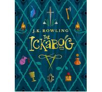 The Ickabog: A warm and witty fairy-tale adventure to entertain the whole family