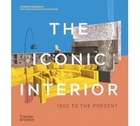 The Iconic Interior (Iconic House Series)