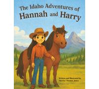 The Idaho Adventures of Hannah and Harry