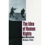Perry - Idea of Human Rights Four Inquiries - New hardback or cased b - N555z
