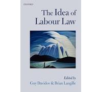 The Idea of Labour Law