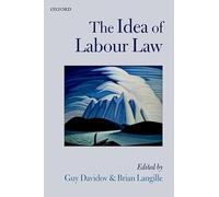 The Idea of Labour Law