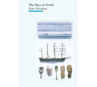 The Idea of North (Topographics) by Davidson, Peter (2005) Paperback