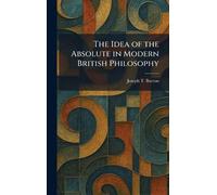 The Idea of the Absolute in Modern British Philosophy