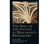 The Idea of the Instant in Descartes's Philosophy