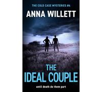 The Ideal Couple: Until death do them part (The Cold Case Mysteries)