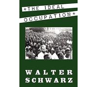 The Ideal Occupation: A Memoir