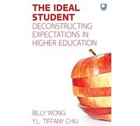 The Ideal Student: Deconstructing Expectations in Higher Education