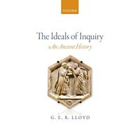 The Ideals of Inquiry: An Ancient History