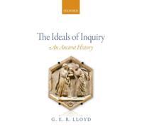The Ideals of Inquiry : An Ancient History