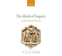 The Ideals of Inquiry : An Ancient History