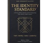 The Identity Standard: A 31-Day Devotional for Building High-Identity Sales Leaders.