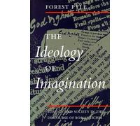 The Ideology of Imagination: Subject and Society in the Discourse of Romanticism