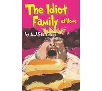 The Idiot Family at Home