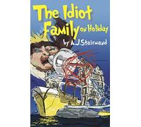 The Idiot Family on Holiday