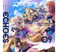 THE IDOLM@STER SHINY COLORS – ECHOES 09 – CD