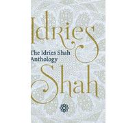 The Idries Shah Anthology