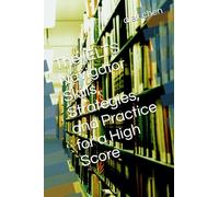 The IELTS Navigator Skills, Strategies, and Practice for a High Score