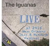 The Iguanas - Jazzfest 2015