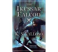 The Ikessar Falcon : Chronicles of the Wolf Queen: Book Two