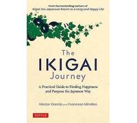 Living the Ikigai Life: Awaken Your Passion and Find Yo - Hardcover NEW Garcia,
