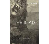 The Iliad (Vintage Classics)