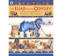 The Iliad and the Odyssey: Marcia Williams