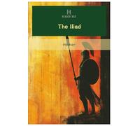 The Iliad (Annotated)