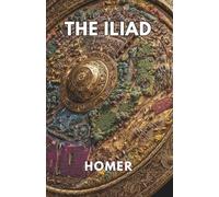 The Iliad (Annotated)
