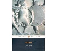 The Iliad by Homer, E. V. Rieu, Peter V. Jones, C. H. Rieu