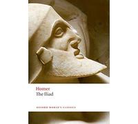 The Iliad (Oxford World's Classics)